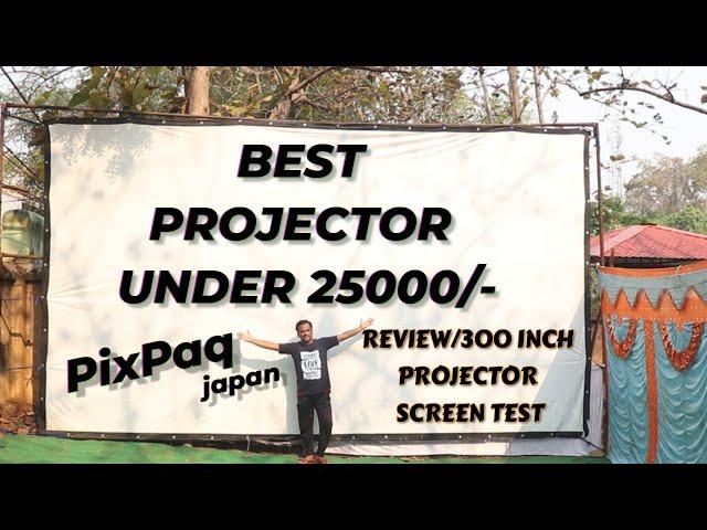 PixPaq OG Projector One Of The Best Projector Under 25k Review With 300 Inch Projector Screen Test