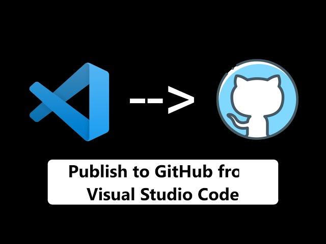 Publish your project to GitHub from Visual Studio Code