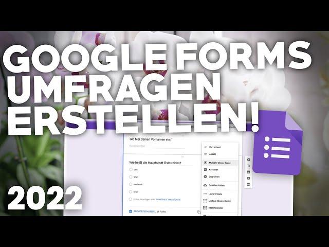 [2022] Google FORMS Umfrage ERSTELLEN! | Deutsches Tutorial | Einfach und Schnell!