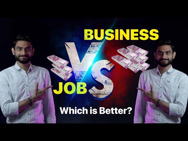 JOB vs BUSINESS Which is Better for You? #job #business | Priyesh Khatrani