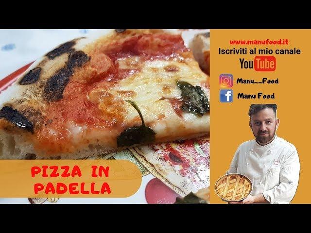 Pizza Napoletana in Padella Manu Food