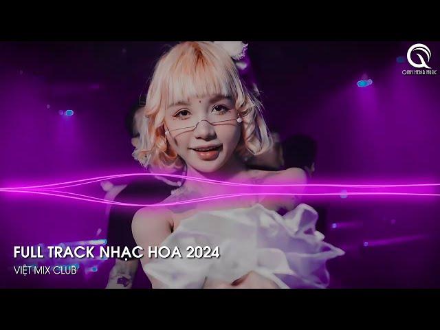 NHẠC TRUNG QUỐC REMIX 2024 - NHẠC HOA REMIX HOT TIKTOK - FULL SET NHẠC TRUNG REMIX HAY 2024