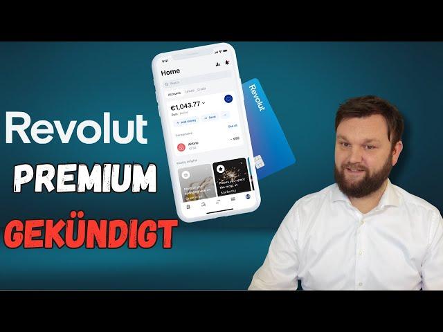 WARUM ich Revolut Premium JETZT kündige