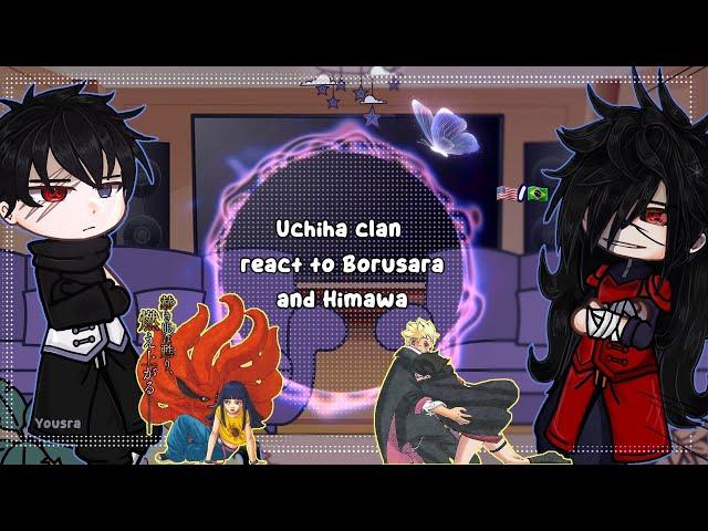 Uchiha clan react 𝕥𝕠 𝔹𝕠𝕣𝕦𝕤𝕒𝕣𝕒 and ℍ𝕚𝕞𝕒𝕨𝕒𝕣𝕚 |complete|*Gacha|•-•|Yousra|•