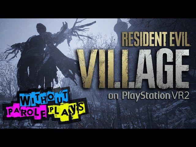 Let's Play Resident Evil Village in VR! | PSVR2 Livestream | Part 1