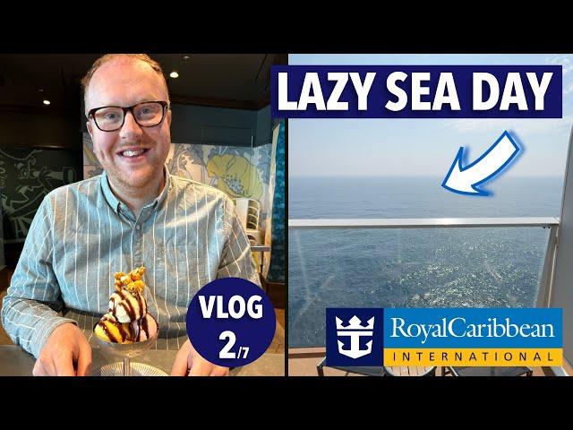 Anthem of the Seas | Our LAZY sea day | Day 2 Vlog