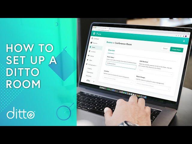 How to Set Up Your First Ditto Room and Receiver