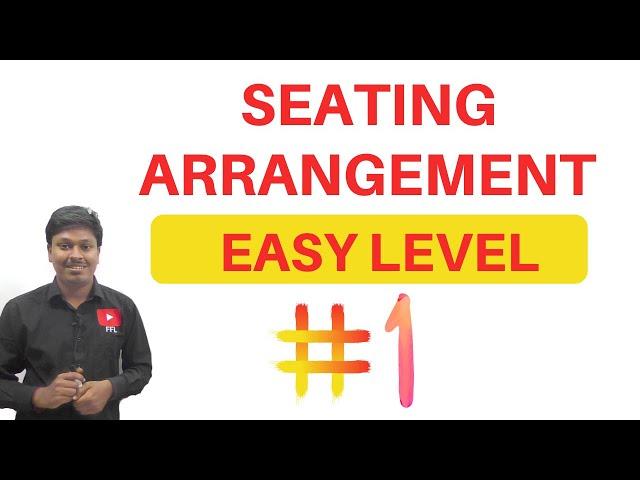 SEATING ARRANGEMENT SET-1| Reasoning Ability | Common For all Entrance Exams.