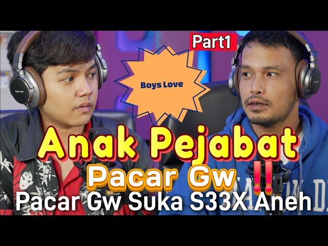 Anak Pejabat Pacar Gw.. Segalanya Terpenuhi Selama Jalan Sama Dia‼️ PART1