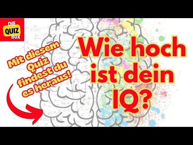 Wie hoch ist dein IQ? Mit diesem schnellen Quiz findest du es in 3 Minuten heraus!