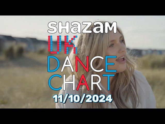  SHAZAM UK DANCE CHART (11/10/2024) | TOP-20 & NEW-ENTRIES OVERVIEW