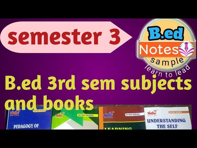 B.ed 3rd semester subjects and books