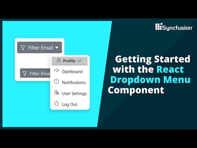 Getting Started with the React Dropdown Menu Component