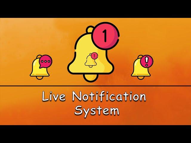 How To Create a Real Time Notification System in PHP & AJAX