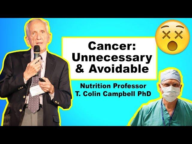 CANCER: It's What's For Dinner - T. Colin Campbell PhD