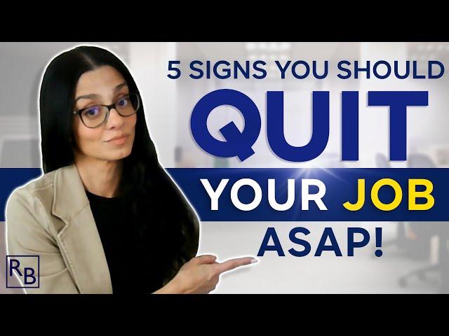 5 Signs You Should QUIT Your Job ASAP!  (When to Leave Your JOB)