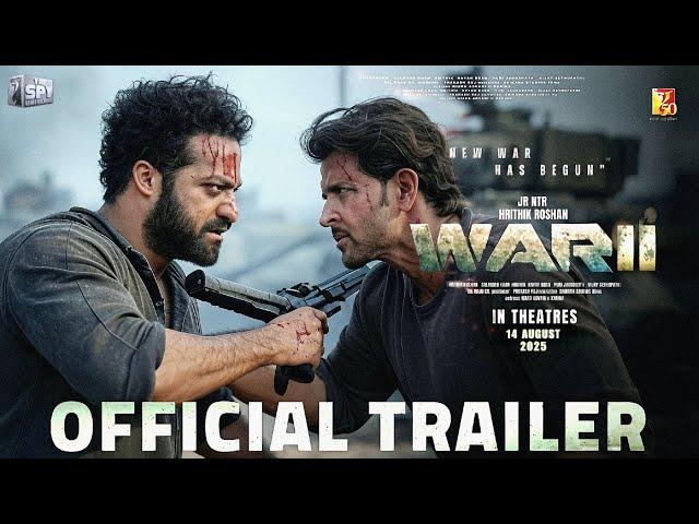 War 2 | Official Trailer | Hrithik Roshan | Jr NTR | Kiara Advani | Ayan Mukerji | YRF Spy Universe