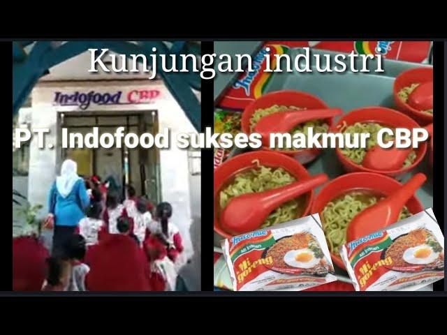 Kunjungan industri PT. Indofood CBP Sukses Makmur tbk ||TK DWP 6 Latek||