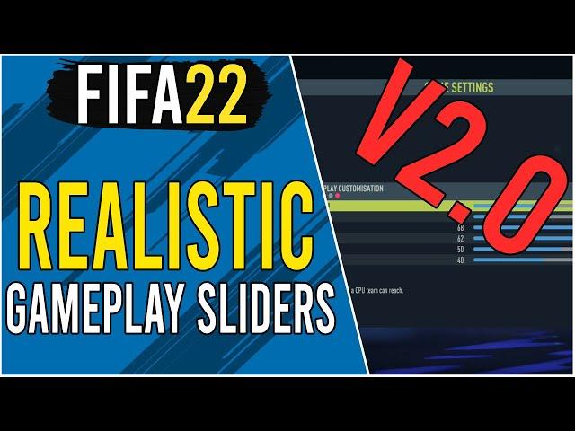 FIFA 22 Gameplay Sliders for More Realistic & Challenging Gameplay (World Class/Legendary) - v2.0