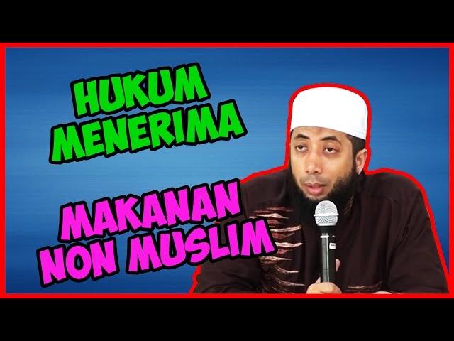 Hukum menerima makanan dari non muslim ● Ustadz Khalid Basalamah