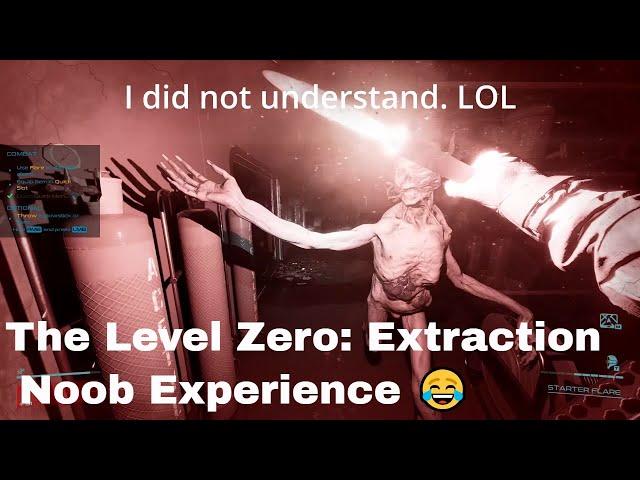 The Level Zero Extraction Experience  Funny Moments & Gameplay