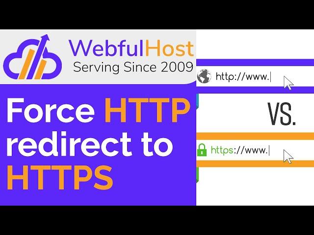 Force HTTP redirect to HTTPS - cPanel - WebfulHost