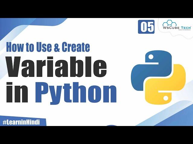 What is Variable in Python and How to Create Variables in Python | Python Tutorials