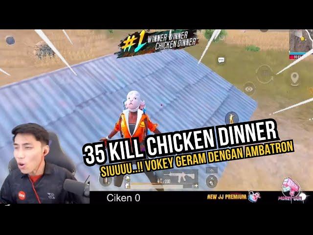 SIUUUU..!! 35 KILL CHICKEN DINNER  VOKEY GERAM SANGAT DENGAN ROBOT ENEMY