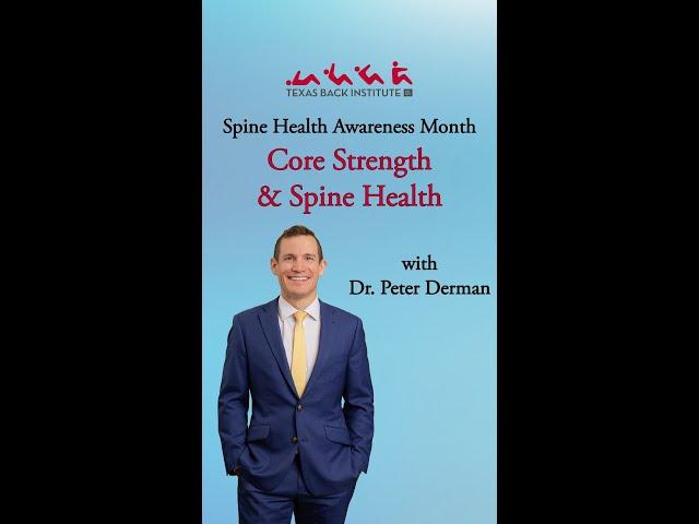 Strengthen Your Core for Better Spine Health | Dr. Peter Derman