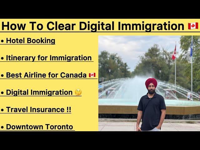 How to clear Digital Immigration at Canadian Airport  Hotel bookings , Best Airlines for Canada