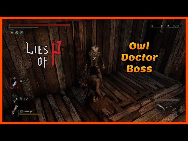 Lies Of P: Owl Doctor boss