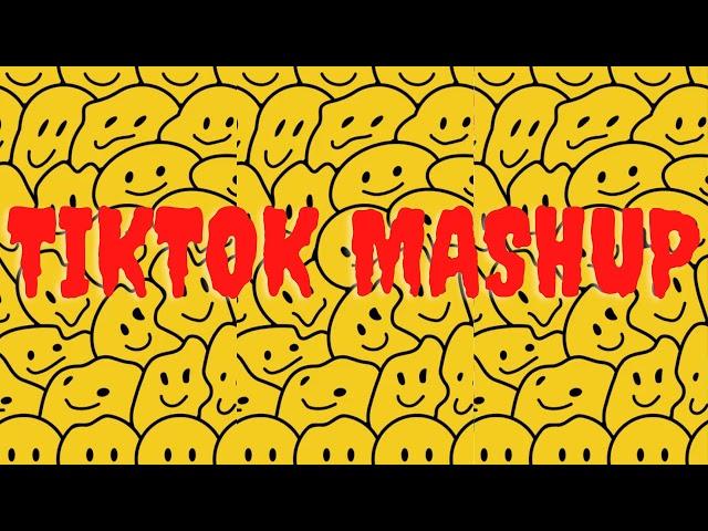 TikTok Mashup April 2022 (Not Clean)