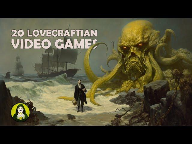 20 Best LOVECRAFTIAN Games!