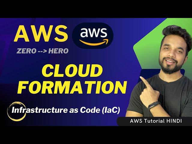 AWS CloudFormation Tutorial for Beginners | Automate Your Cloud Infrastructure [HINDI]