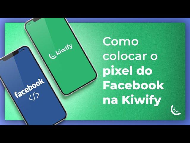 DESAFIO TUTORIAL |  Como colocar o pixel do Facebook em menos de 2 minutos na Kiwify.