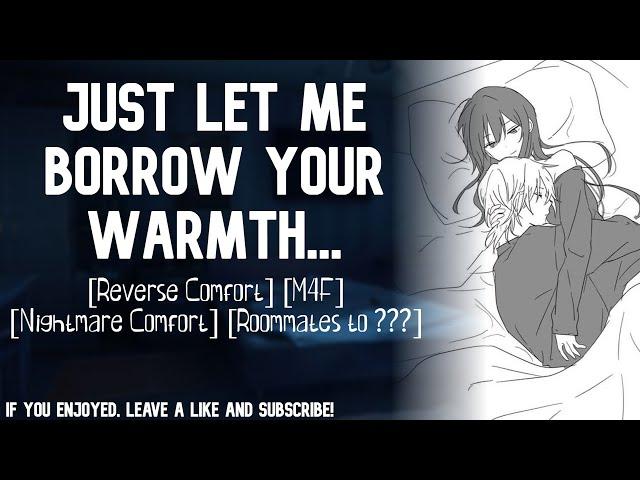 [Boyfriend ASMR] Roommate Crawls Into Your Bed After A Nightmare [M4F] [Reverse Comfort] [Sleep Aid]