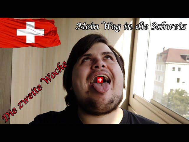 Schweiz Vlog | Der Weg in die Schweiz | Woche 2 - Es geht nun richtig los
