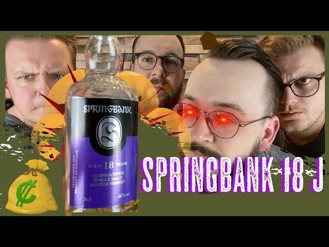 SWC Tasting: Springbank 18 | Ist der Preis noch gerechtfertigt?!?! | 46 Vol.%