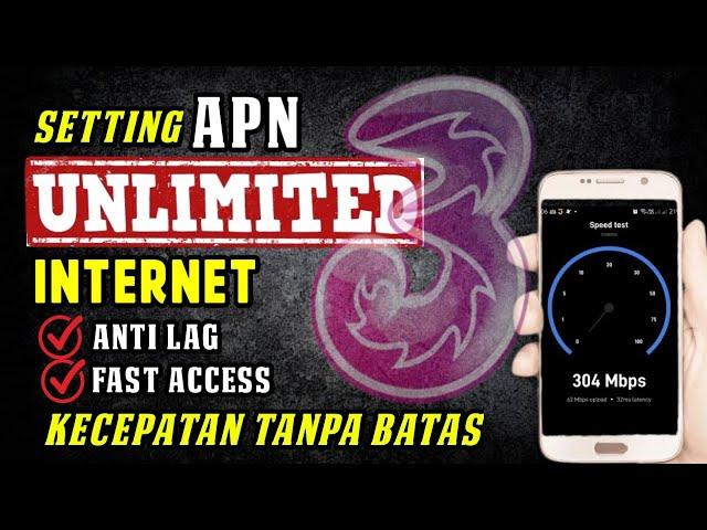 Terbaru ! Setting APN 3 Tercepat 2024: Internet Stabil & Tanpa Lag