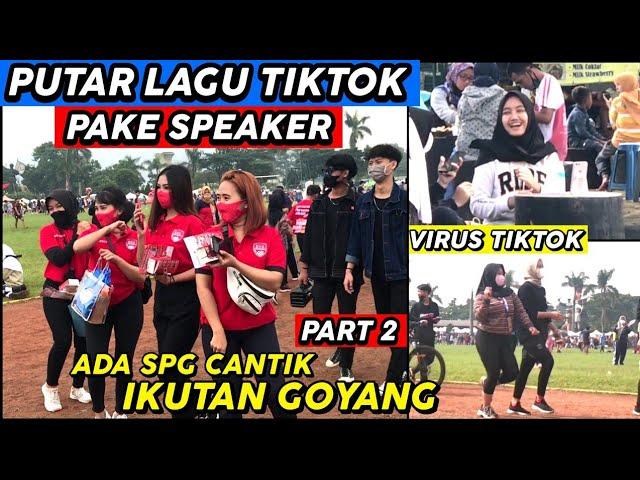 PUTAR LAGU TIK TOK PAKE SPEAKER PART 2 | AUTO PADA JOGET TIK TOK HAHA NGAKAK