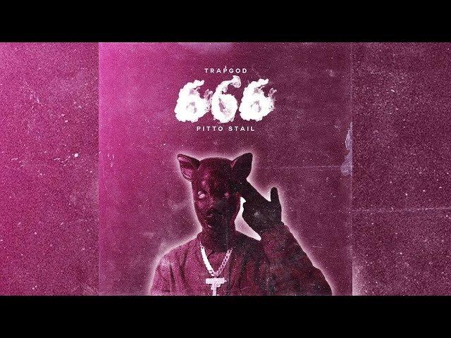 Trap God - 666 (Prod. Pitto Stail)