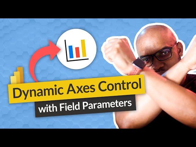 Dynamic X and Y Axis in Power BI visuals? Yes please!
