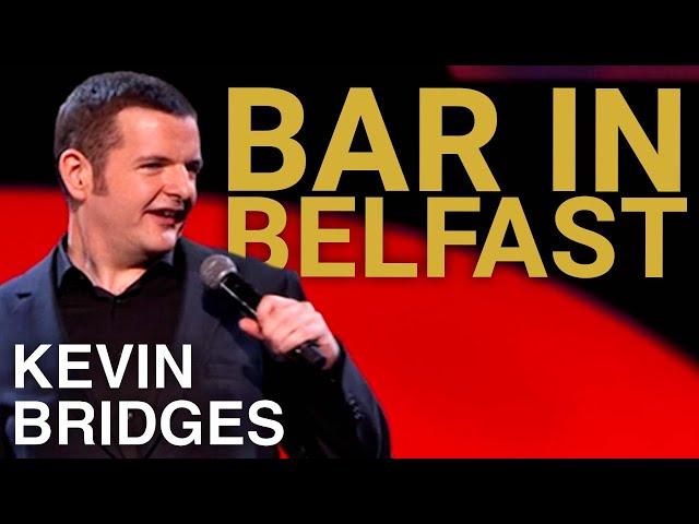 Questionable Bar In Belfast | Kevin Bridges: A Whole Different Story