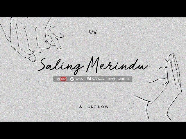 RAN | "A" — Saling Merindu (Official Audio)