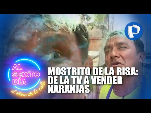 Mostrito de la Risa De comediante a vendedor ambulante