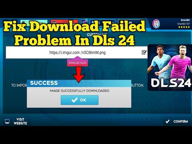 How To Fix Kits/Jersey Download Failed Problem In Dls 24 ||Dream League Scorer 2024 ||