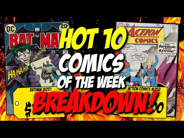 Big and Small Keys for Us All!  Hot 10 Comics of the Week Breakdown