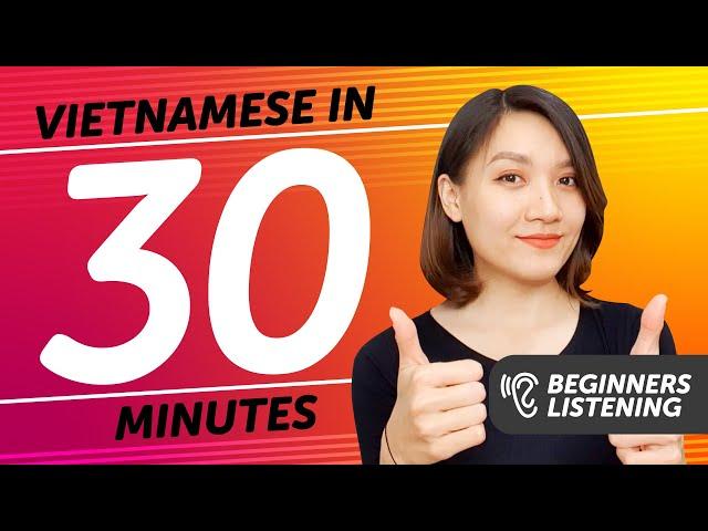 30 Minutes of Vietnamese Listening Comprehension for Beginners