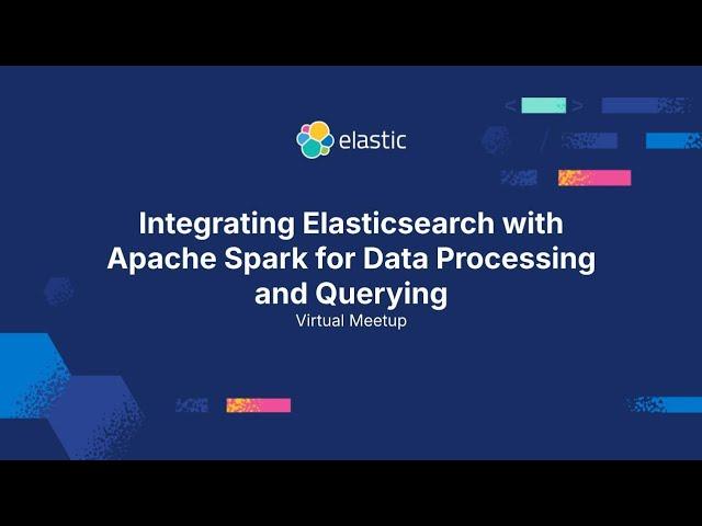 Integrating Elasticsearch with Apache Spark for Data Processing and Querying