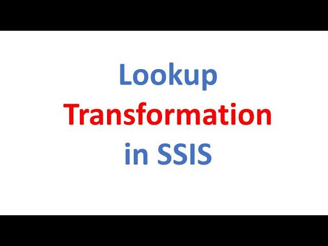 Lookup Transformation in SSIS